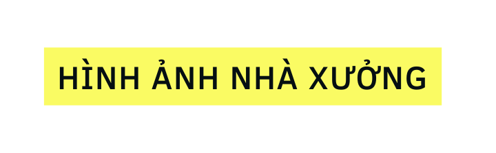 hình ảnh nhà xưởng